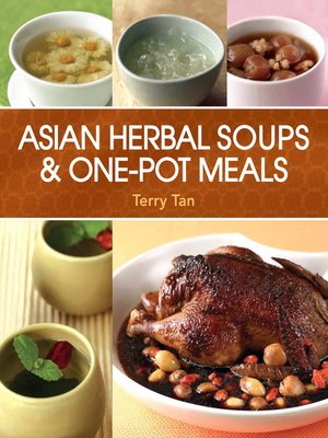 cover image of Asian Herbal Soups & One-Pot Meals